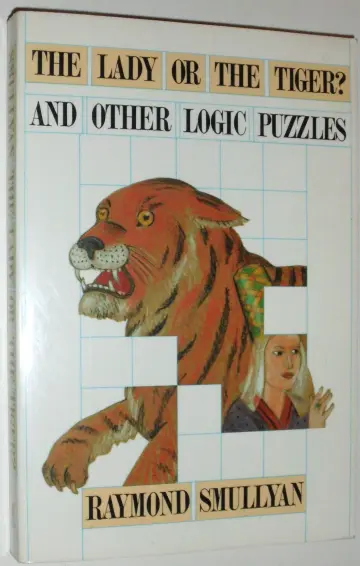 Cover of Lady or the Tiger and Other Logic Puzzles