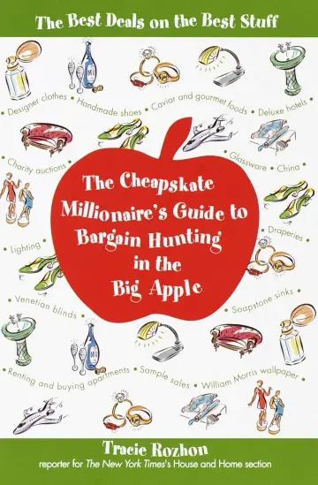 Cover of The Cheapskate Millionaire's Guide to Bargain Hunting in the Big Apple