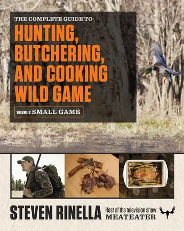 Cover of The Complete Guide to Hunting, Butchering, and Cooking Wild Game