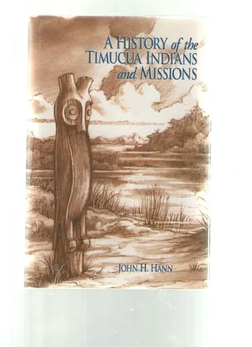 Cover of A History of the Timucua Indians and Missions