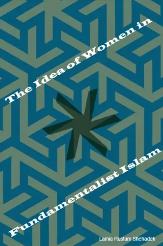Cover of The Idea of Women in Fundamentalist Islam