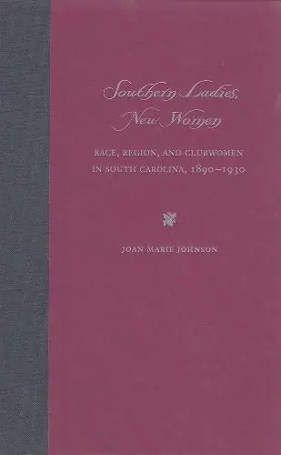 Cover of Southern Ladies, New Women