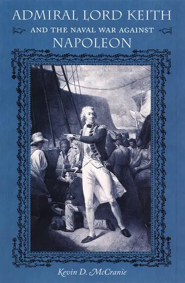 Cover of Admiral Lord Keith and the Naval War Against Napoleon