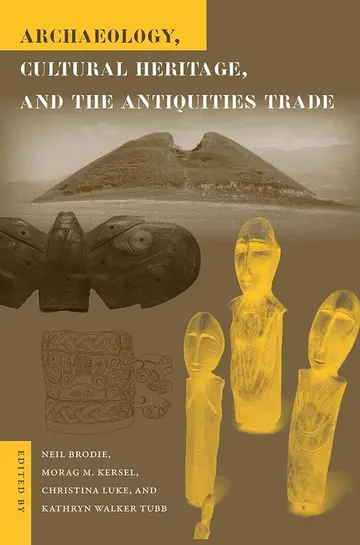 Cover of Archaeology, Cultural Heritage, and the Antiquities Trade
