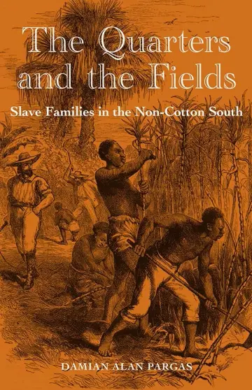 Cover of The Quarters and the Fields