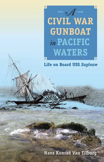 Cover of A Civil War Gunboat in Pacific Waters