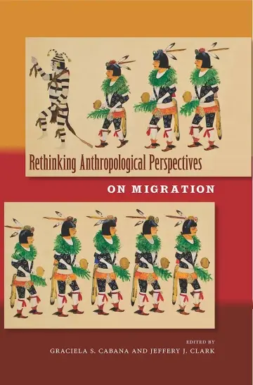 Cover of Rethinking Anthropological Perspectives on Migration