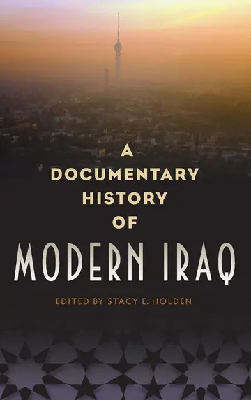 Cover of A Documentary History of Modern Iraq