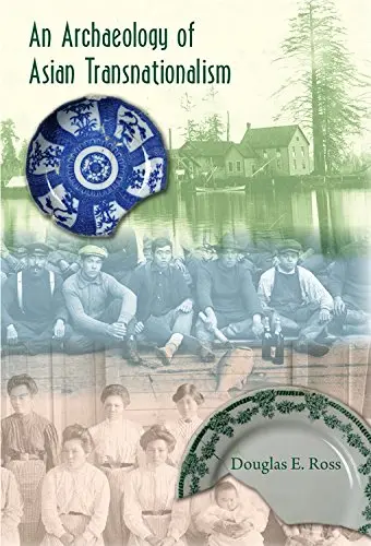Cover of Archaeology of Asian Transnationalism