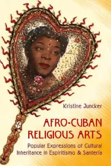 Cover of Afro-Cuban Religious Arts