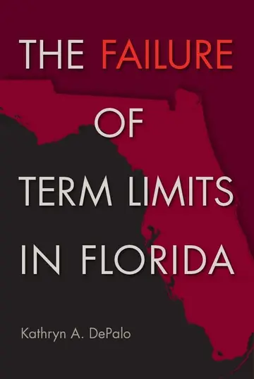 Cover of The Failure of Term Limits in Florida