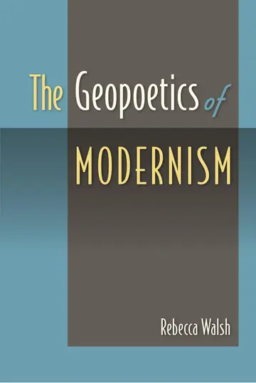 Cover of The Geopoetics of Modernism