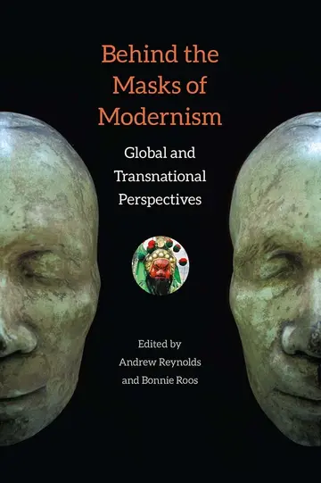 Cover of Behind the Masks of Modernism