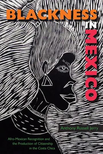 Cover of Blackness in Mexico