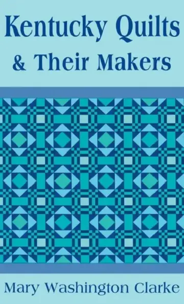 Cover of Kentucky Quilts and Their Makers