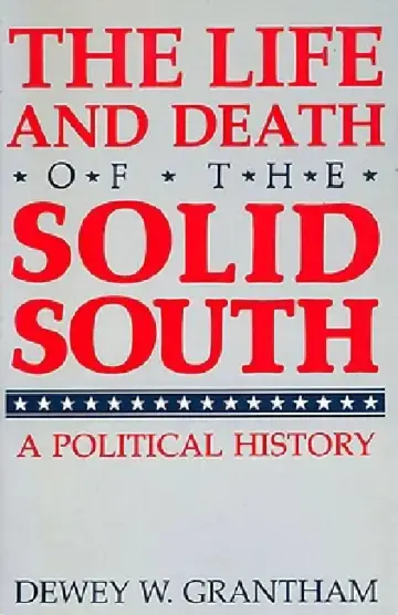 Cover of The Life and Death of the Solid South