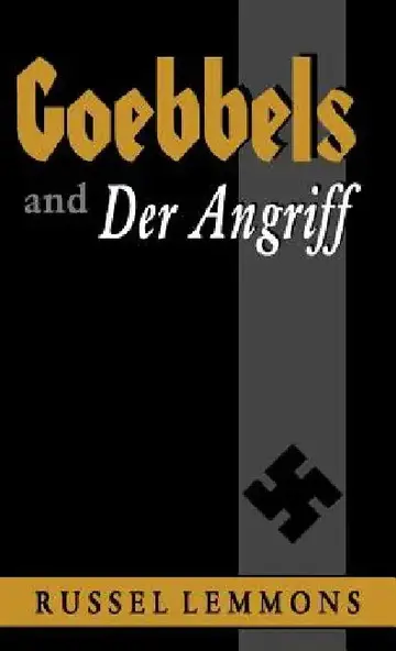 Cover of Goebbels and Der Angriff