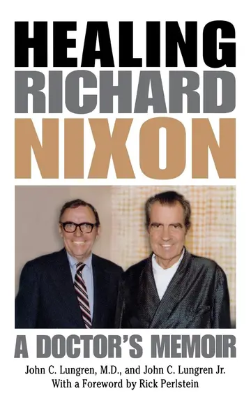 Cover of Healing Richard Nixon