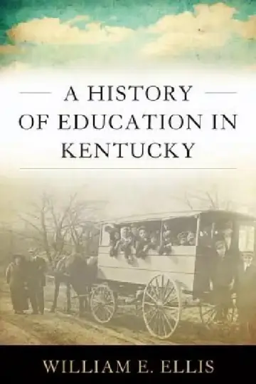 Cover of A History of Education in Kentucky