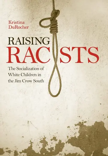 Cover of Raising Racists