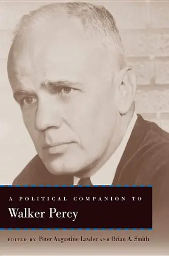 Cover of A Political Companion to Walker Percy