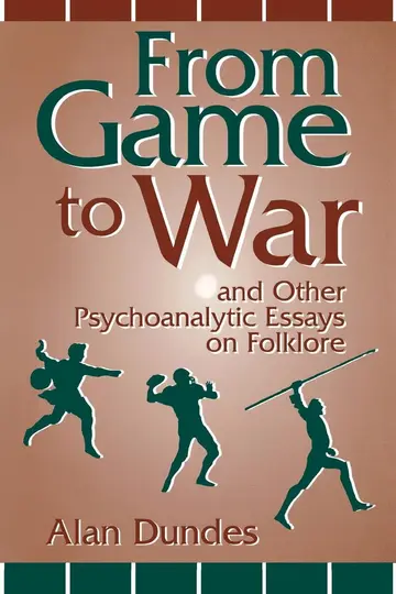 Cover of From Game to War and Other Psychoanalytic Essays on Folklore