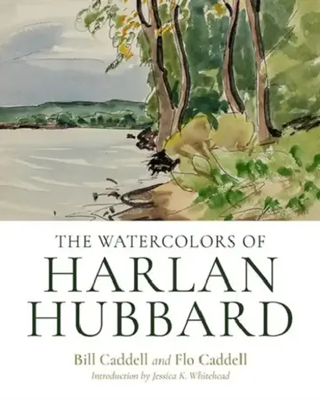 Cover of The Watercolors of Harlan Hubbard