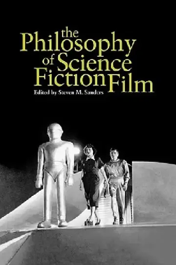 Cover of The Philosophy of Science Fiction Film