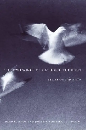 Cover of The Two Wings of Catholic Thought