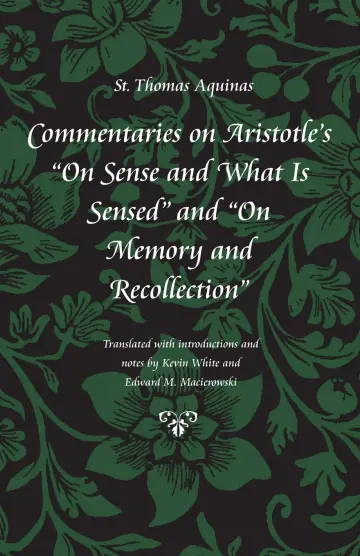 Cover of Commentary on Aristotle's ""On Sense and What is Sensed"" and ""On Memory and Recollection