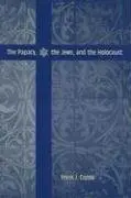 Cover of The Papacy, the Jews and the Holocaust