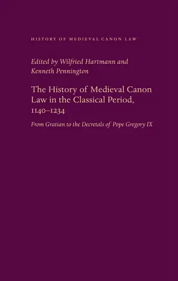 Cover of The History of Medieval Canon Law in the Classical Period, 1140-1234