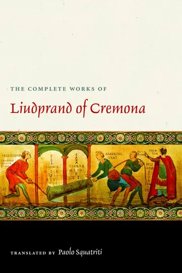 Cover of The Complete Works of Liudprand of Cremona