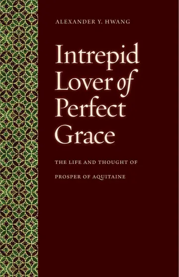 Cover of Intrepid Lover of Perfect Grace