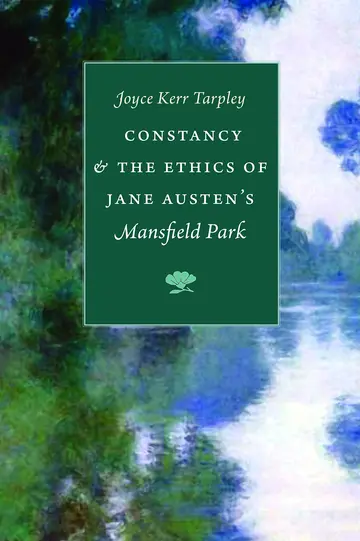 Cover of Constancy and the Ethics of Jane Austen's Mansfield Park