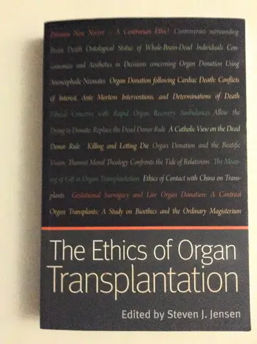 Cover of The Ethics of Organ Transplantation