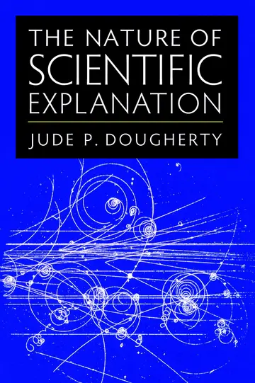 Cover of The Nature of Scientific Explanation
