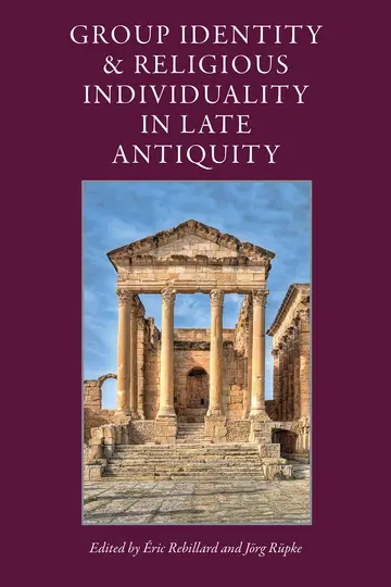 Cover of Group Identity and Religious Individuality in Late Antiquity