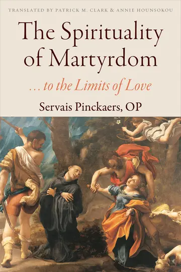 Cover of The Spirituality of Martyrdom to the Limits of Love