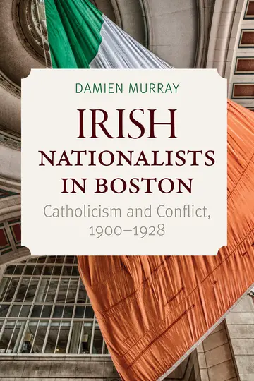 Cover of Irish Nationalists in Boston