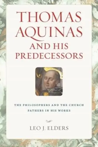 Cover of Thomas Aquinas and His Predecessors