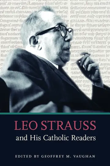 Cover of Leo Strauss and His Catholic Readers