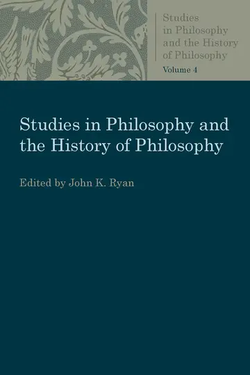 Cover of Studies in Philosophy and the History of Philosophy Volume 4