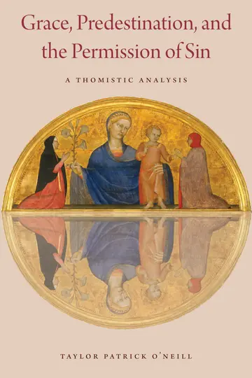 Cover of Grace, Predestination, and the Permission of Sin