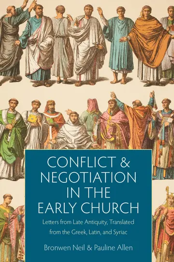 Cover of Conflict and Negotiation in the Early Church