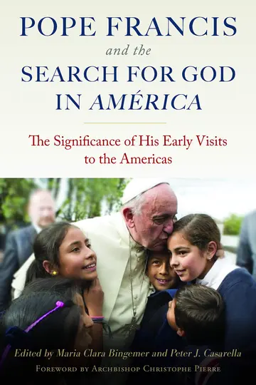 Cover of Pope Francis and the Search for God in America