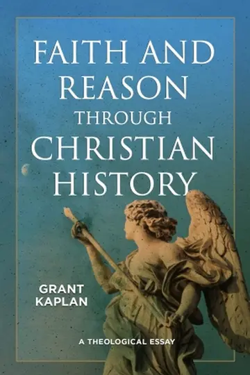 Cover of Faith and Reason Through Christian History