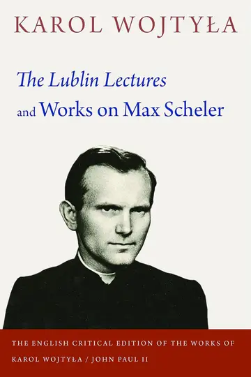 Cover of The Lublin Lectures and Works on Max Scheler