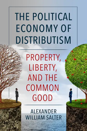 Cover of The Political Economy of Distributism