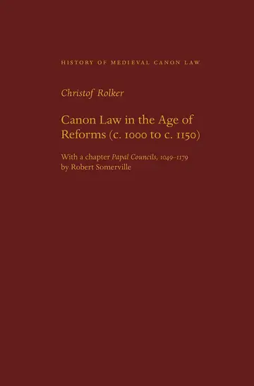 Cover of Canon Law in the Age of Reforms (c. 1100 to c. 1150)